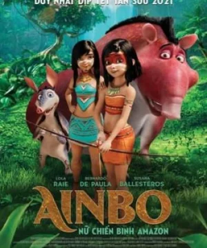 Ainbo: Nữ Chiến Binh Amazon