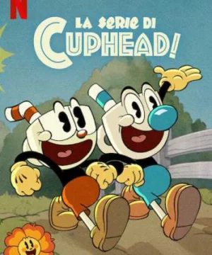 Anh em Cuphead (Phần 2)