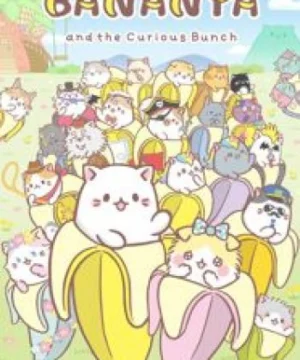 Bananya: Fushigi na Nakama-tachi