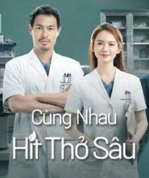 Cùng Nhau Hít Thở Sâu