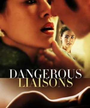 Dangerous Liaisons