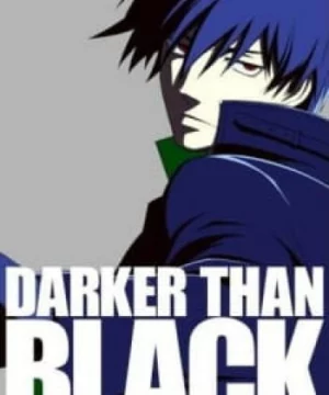 Darker than Black: Kuro no Keiyakusha – Sakura no Hana no Mankai no Shita