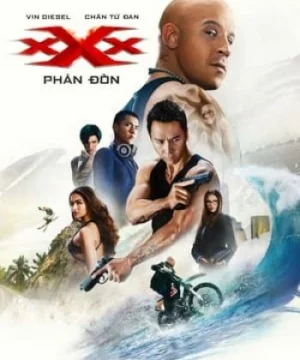 Điệp Viên Xxx 3: Sự Trở Lại Của Xander Cage