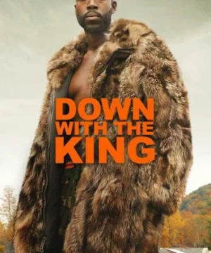 Down with the King