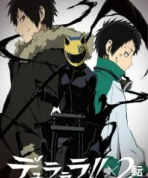 Durarara!!x2 Ten