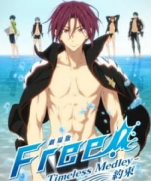 Free! Movie 2: Timeless Medley – Yakusoku