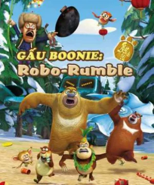 Gấu Boonie: Robo-Rumble