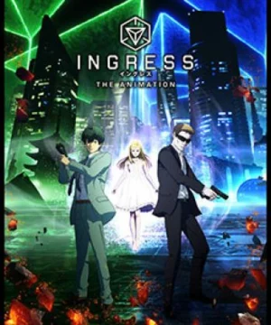 Ingress the Animation