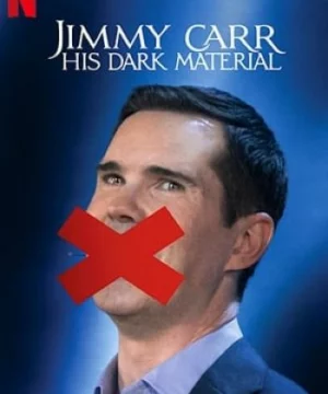 Jimmy Carr: Chất Hài Đen