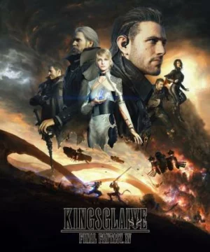 Kingsglaive: Final Fantasy XV