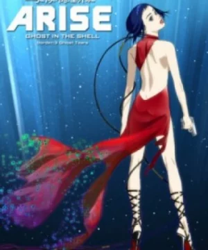 Koukaku Kidoutai Arise: Ghost in the Shell – Border:3 Ghost Tears