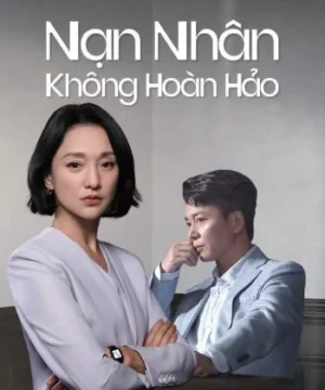 Nạn Nhân Không Hoàn Hảo