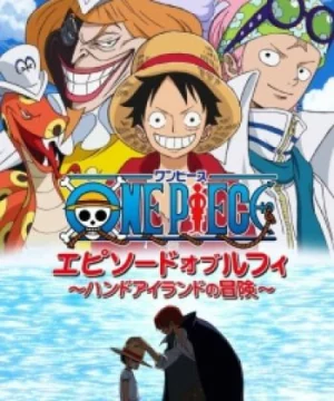 One Piece: Episode of Luffy – Hand Island no Bouken