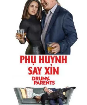 Phụ Huynh Say Xỉn