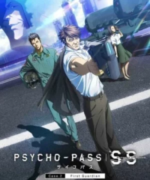 Psycho-Pass: Sinners of the System Case.2 – First Guardian