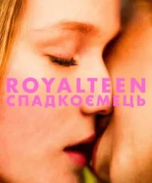 Royalteen: Arvingen