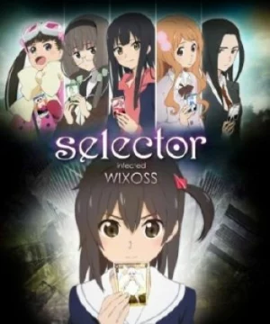 Selector Infected Wixoss