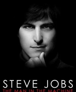 Steve Jobs: Người Đàn Ông Cứng Nhắc