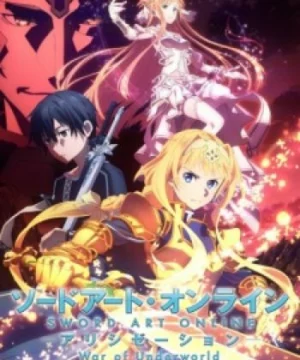 Sword Art Online: Alicization – War of Underworld