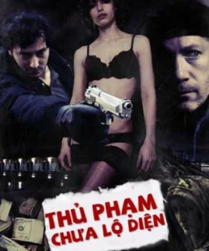 Thủ Phạm Chưa Lộ Diện