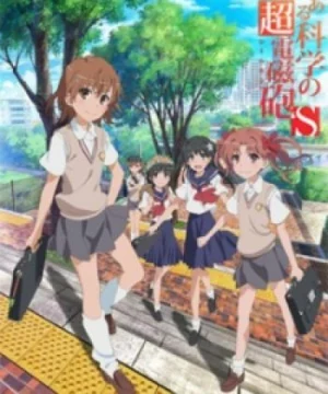 Toaru Kagaku no Railgun S