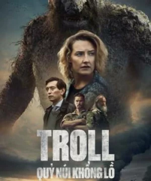 Troll: Quỷ Núi Khổng Lồ